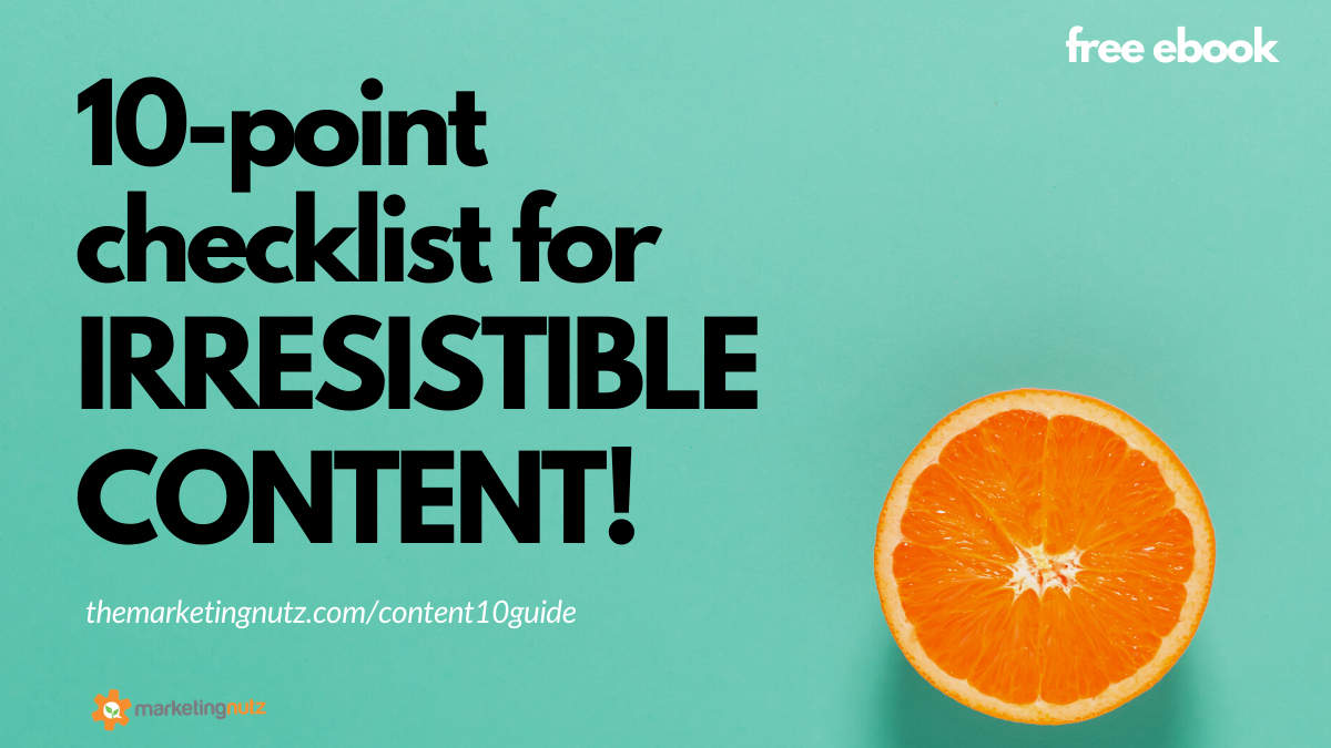 Irresistible Content: 10-Point Checklist for Content that Converts to Business [podcast + ebook]