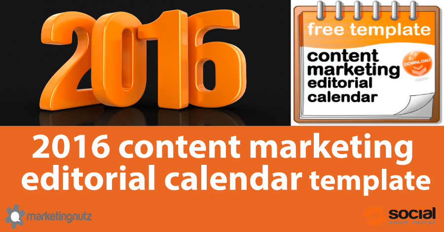2016 Content Marketing Editorial Calendar Template and Tutorial