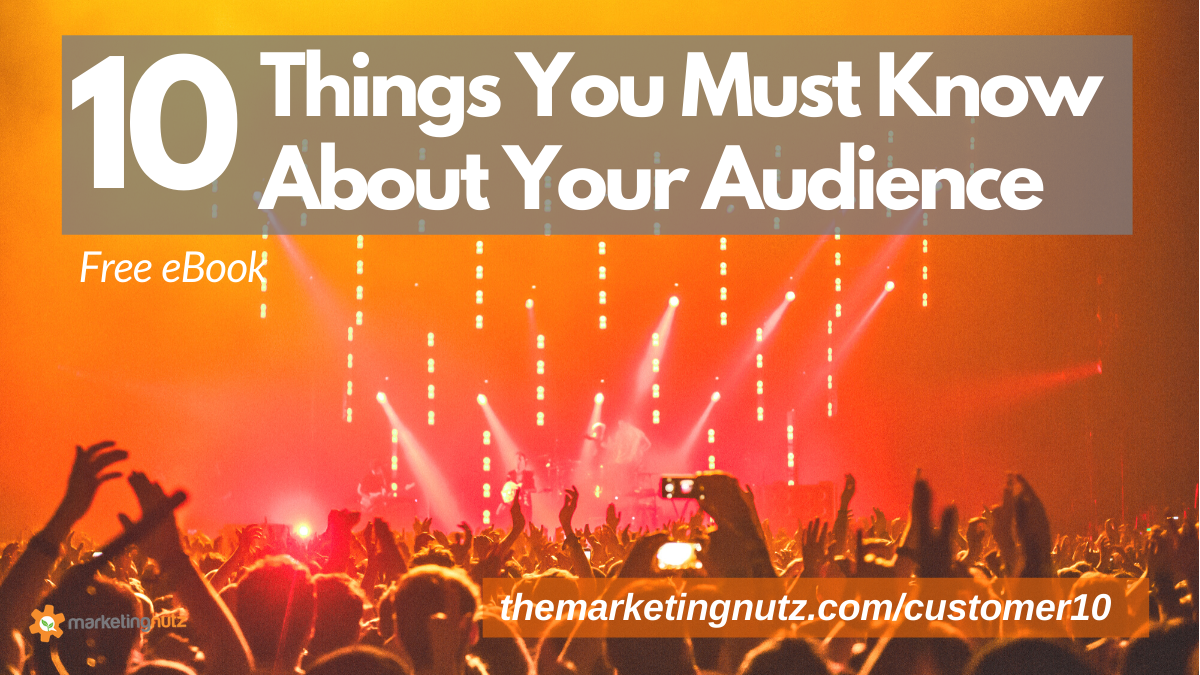Top 10 Things You MUST Know About Your Customer