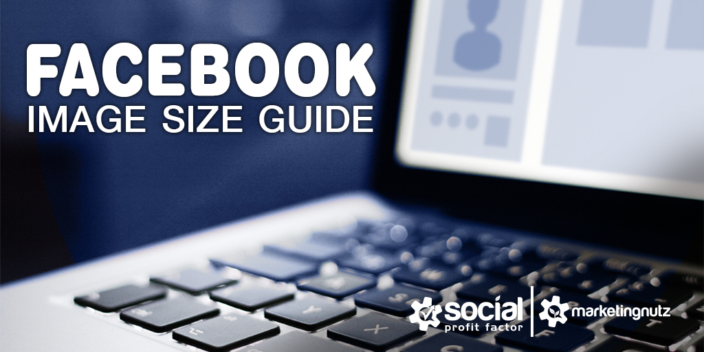 Facebook image size guide cheat sheet