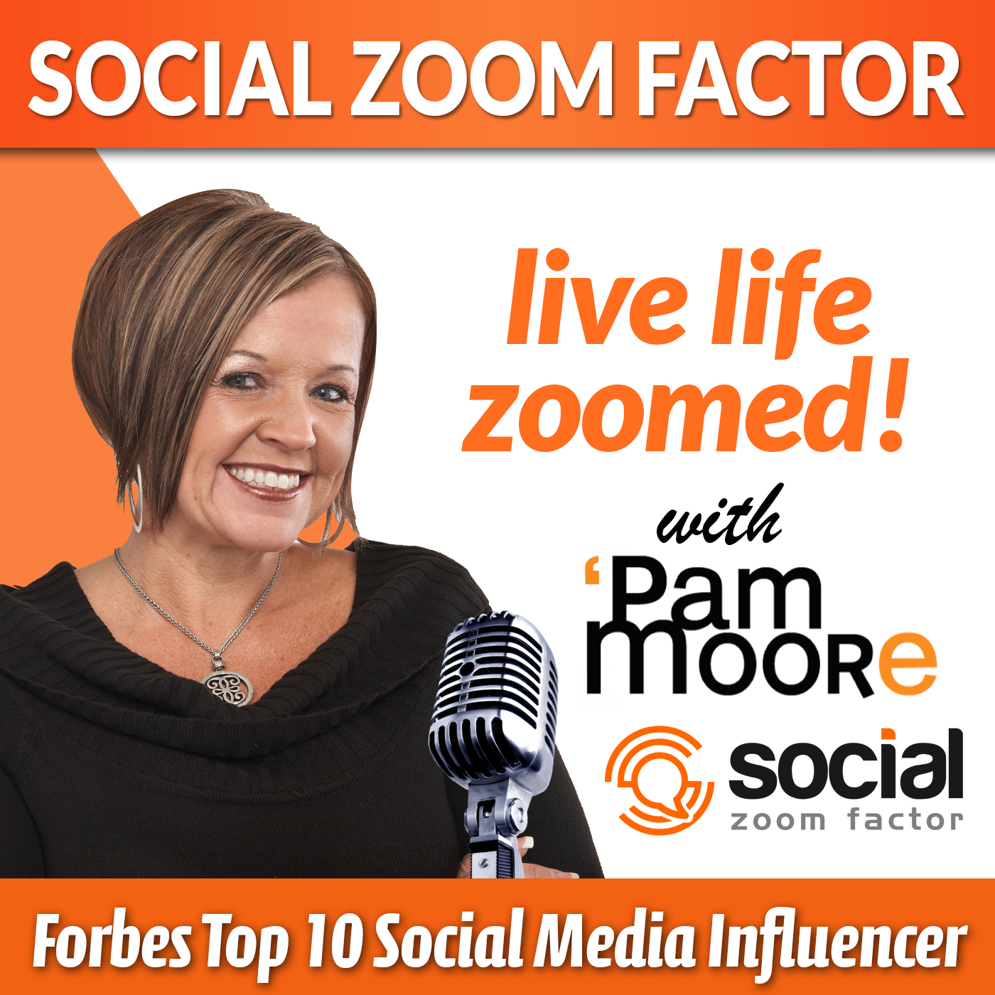 social zoom factor podcast live life zoomed social business, social media, digital marketing, branding