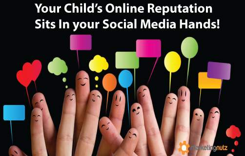 Your Child's Online Reputation is in Your Social Media Hands!